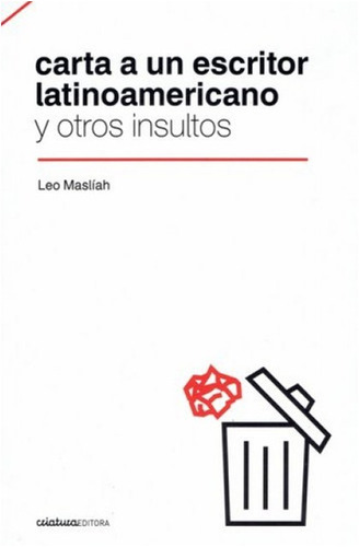Leo Maslíah-carta A Un Escritor Latinoamericano Y Otros Insu
