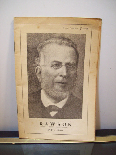 Adp Rawson 1821 - 1890 Luis Castro Bustos ( Firmado )