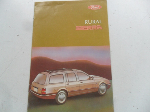 Folleto Ford Sierra Original Auto Antiguo No Manual Rural