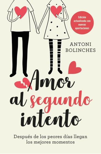 Libro Amor Al Segundo Intento - Bolinches, Antoni