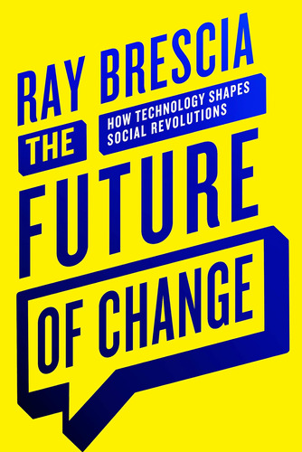 Libro: The Future Of Change: How Technology Shapes Social