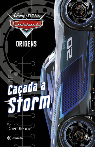 Carros Origens 2 (chapter Book) - Cacada A Storm: Carros Origens 2 (chapter Book) - Cacada A Storm, De Keane, Dave. Editora Planeta, Capa Mole, Edição 1 Em Português, 2023