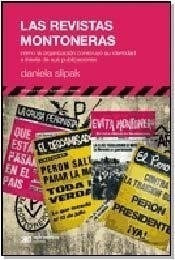 Las Revistas Montoneras - Slipak Daniela (libro)