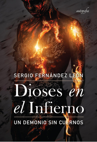 Dioses En El Infierno - Fernandez Leon,sergio