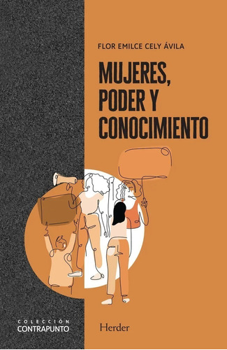 Mujeres Poder Y Conocimiento - Flor Avila - Herder - Libro
