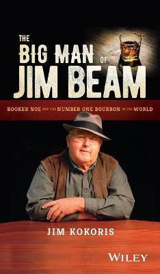 Libro The Big Man Of Jim Beam - Jim Kokoris