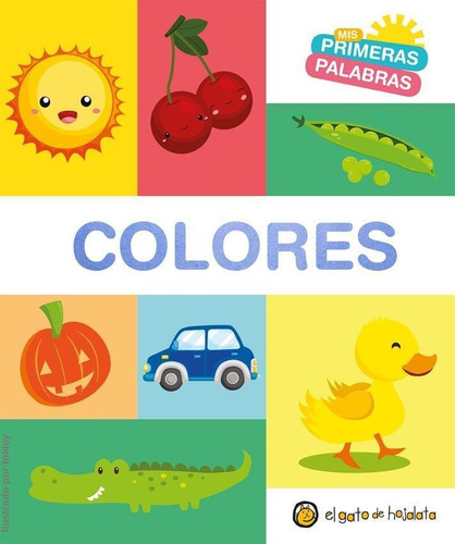 Colores - Mis Primeras Palabras - Tapa Dura - Guadal