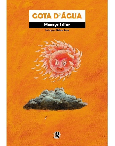 Gota D' Água, De Scliar, Moacyr. Editora Global, Capa Mole Em Português