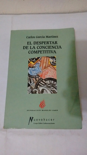 El Despertar De La Conciencia Competitiva De García Martínez