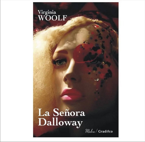 Señora Dalloway - Virginia Woolf - Gradifco