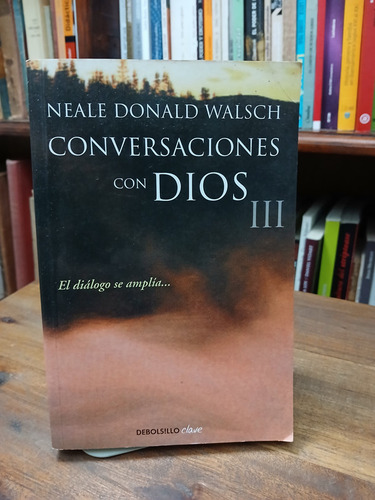 Conversaciones Con Dios 3 - Neale Donald Walsch