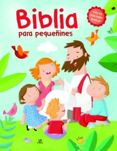 Biblia Para Pequeñines  - Varios Autores