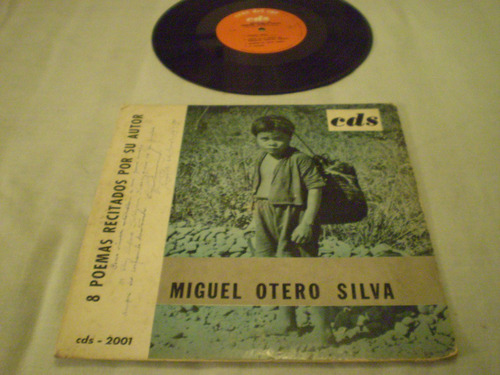 Miguel Otero Silva.8 Poemas Recitados Por Su Autor.1lp + 1cd