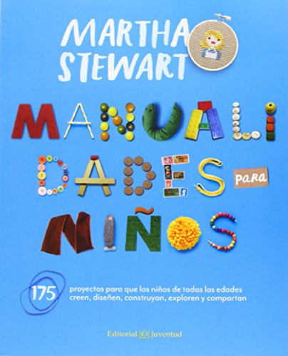 Manualidades Para Niños / Martha Stewart