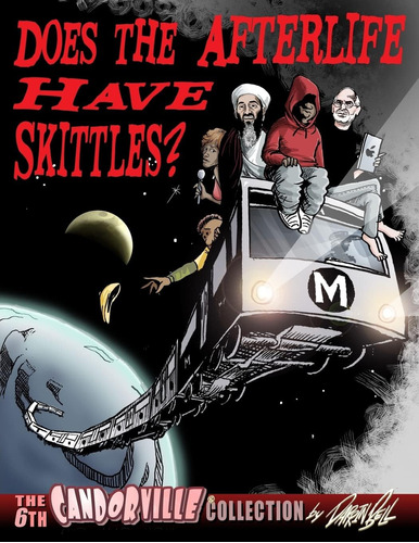 Libro: Does The Afterlife Have Skittles?: The 6th