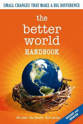 Libro The Better World Handbook : Small Changes That Make...