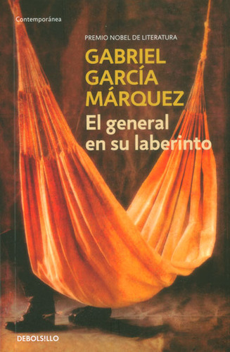 El General en su laberinto (Edición de Bolsillo), de Gabriel García Márquez. 9588886190, vol. 1. Editorial Editorial Penguin Random House, tapa blanda, edición 2015 en español, 2015