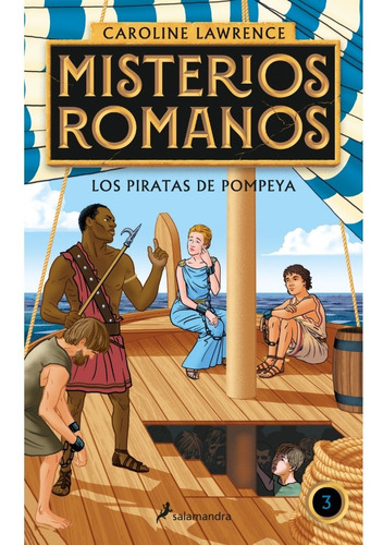 Los Piratas De Pompeya. Misterios Romanos 3 - C. Lawrence