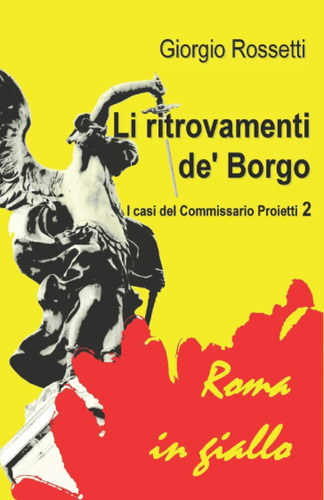 Libro: Li Ritrovamenti De  Borgo: I Casi Del Commissario Pro
