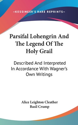 Libro Parsifal Lohengrin And The Legend Of The Holy Grail...