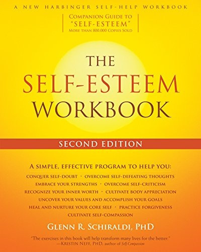 Book : The Self-esteem Workbook - Glenn R. Schiraldi Phd