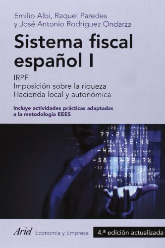 Sistema Fiscal Español I (2013); Emilio Albi,raquel Paredes