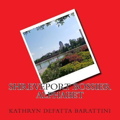 Libro Shreveport Bossier Alphabet - Kathryn Defatta Barat...