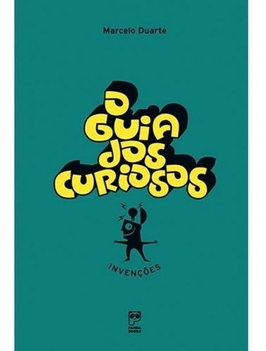 Livro O Guia Dos Curiosos - Invencoes