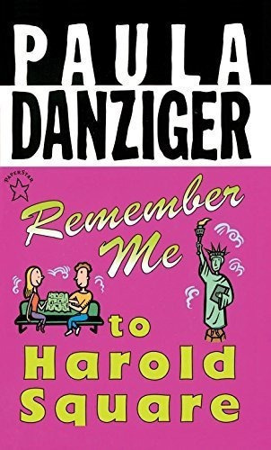 Remember Me To Harold Square - Danziger, Paula, de Danziger, Paula. Editorial Puffin Books en inglés