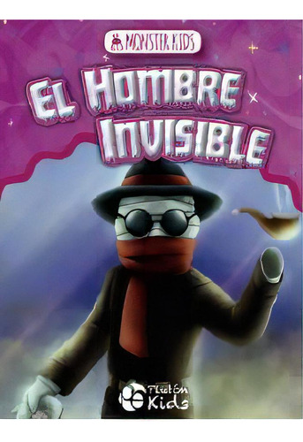El Hombre Invisible Para Niños, De Es, Vários. Serie 8417477738, Vol. 1. Editorial Sin Fronteras Grupo Editorial, Tapa Blanda, Edición 2019 En Español, 2019