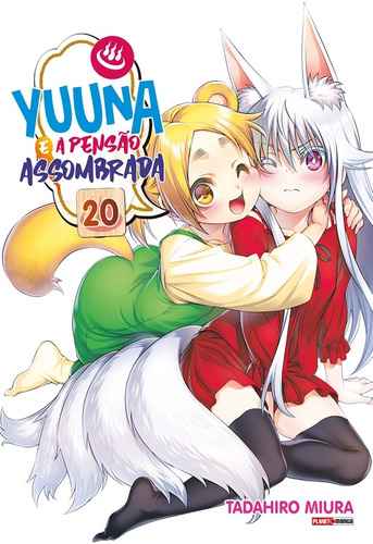 Yuuna e a Pensão Assombrada Vol. 20, de Miura, Tadahiro. Editora Panini Brasil LTDA, capa mole em português, 2021