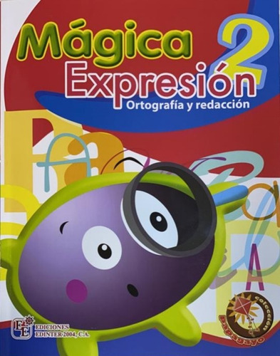 Mágica Expresión 2  Ediciones Edinter 