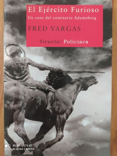 El Ejército Furioso - Fred Vargas