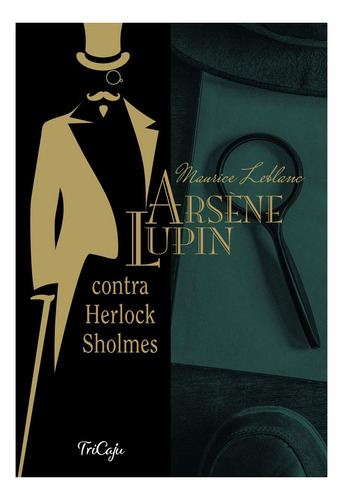 Livro Arsène Lupin Contra Herlock Sholmes - Leblanc, Maurice [2021]