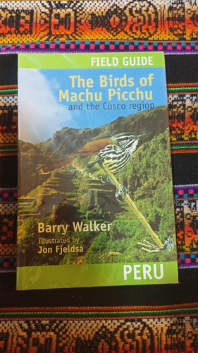 The Birds Of Machu Picchu 