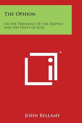 Libro The Ophion: Or The Theology Of The Serpent And The ...