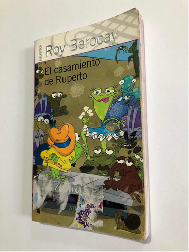 Libro El Casamiento De Ruperto - Berocay - Muy Buen Estado