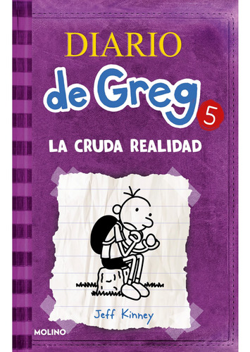 Diario De Greg 5 - La Cruda Realidad - Jeff Kinney