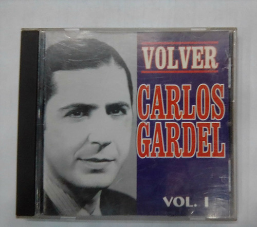 Carlos Gardel. Volver Vol. 1. Cd Original Usado. Qqa.