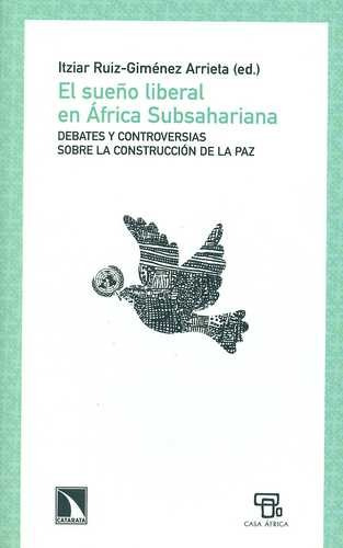 Libro Sueño Liberal En África Subsahariana. Debates Y Contr