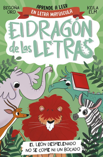 Dragon De Las Letras 2, El. Mayusculas - Ester; Oro Pradera, De Ester; Oro Pradera Begoña Garay. Editorial Beascoa En Español