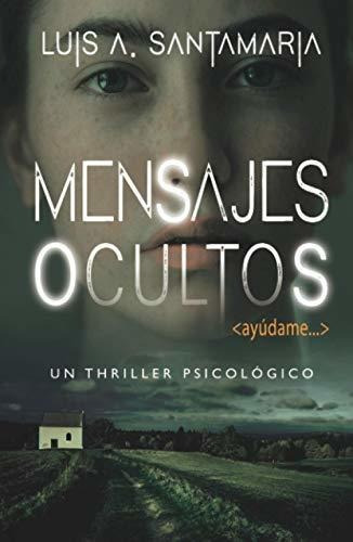 Libro : Mensajes Ocultos Hasta Donde Estarias Dispuesto A. 