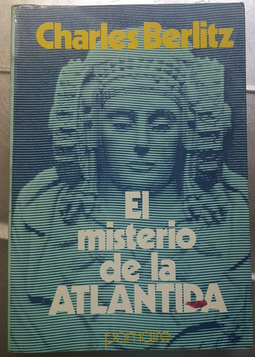 El Misterio De La Atlantida. 1976 Charles Berlitz