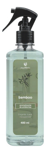 Equilíbrio Aromatizante Bamboo 480 Ml