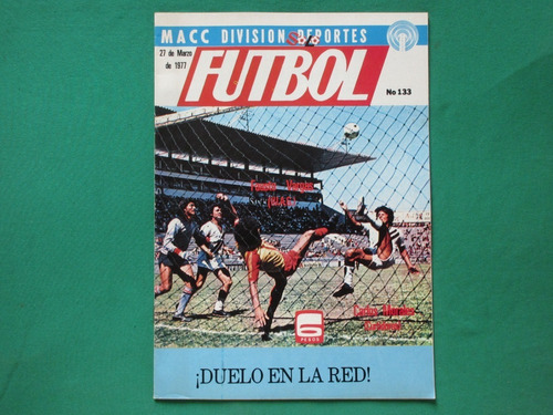 1977 Solo Futbol #133 Curtidores U.a.g Revista Macc Division