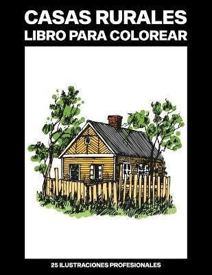 Casas Rurales Libro Para Colorear  Facil Libro Para Coaqwe