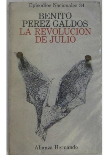 La Revolucion De Julio