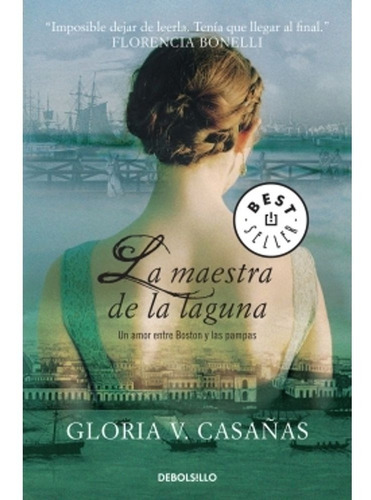 Libro La Maestra De La Laguna - Gloria V. Casañas - Bolsillo