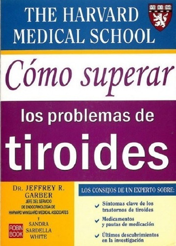 Como Superar Los Probemas De Tiroides - Garber - Robin Book