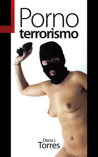 Libro Pornoterrorismo - Torres, Diana